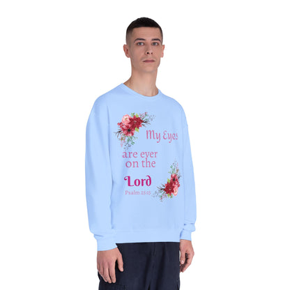 My Eyes Are Ever on the Lord Sweatshirt — Faith Crewneck